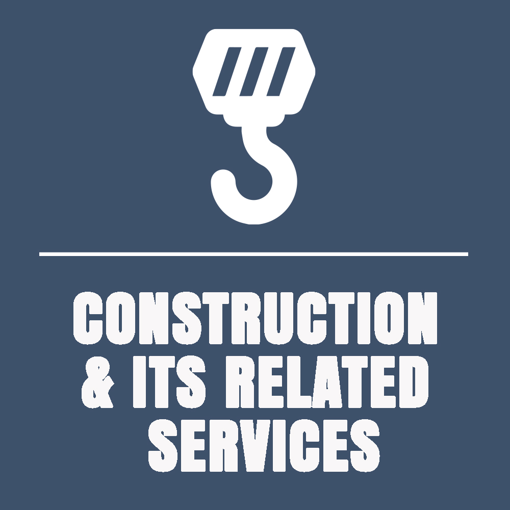 CONSTRUCTION AND ITS RELATED SERVICES 