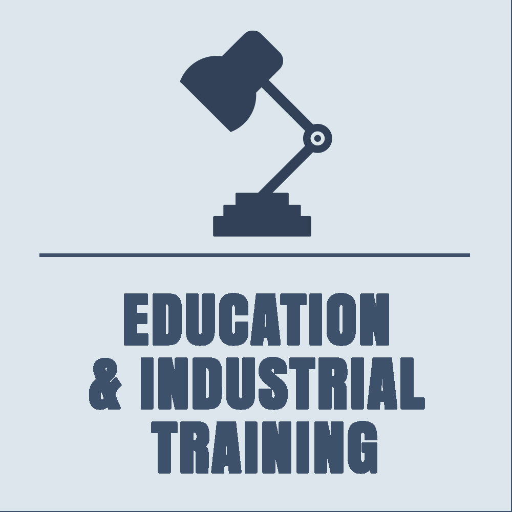 EDUCATION AND INDUSTRIAL TRAINING (INCLUDING INTERNATIONAL SCHOOL)